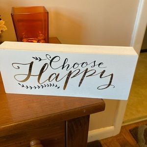 Choose Happy Sign